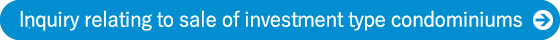 Inquiry relating to sale of investment type condominiums