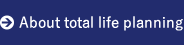 About total life planning