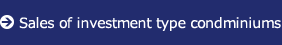 Sales of investment type condominiums